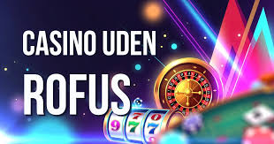 Udenlandsk Casino Uden Rufus Dine Muligheder Udenlandsk Casino Uden Rufus Dine Muligheder