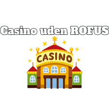 Udenlandsk Casino Uden Rufus Spil Sikkert og Ansvarligt